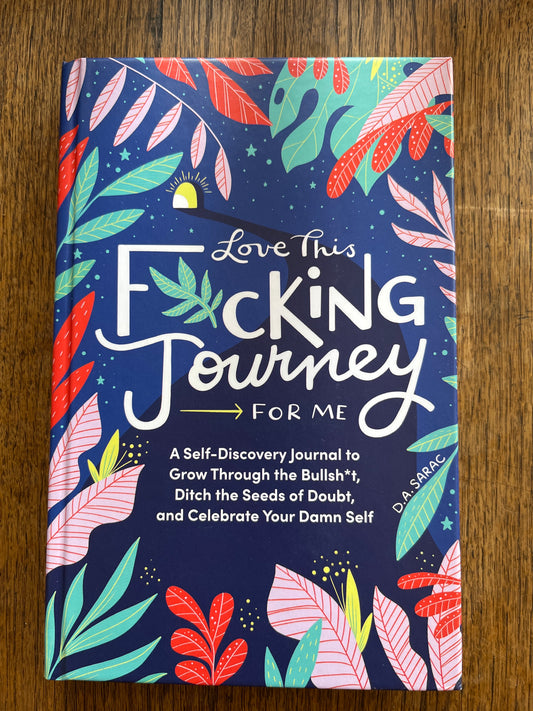 Love This F*ing Journey